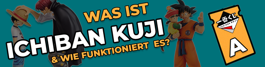 Ichiban Kuji Erklärung